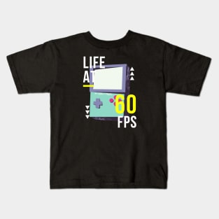 Life at 60 fps gaming Kids T-Shirt